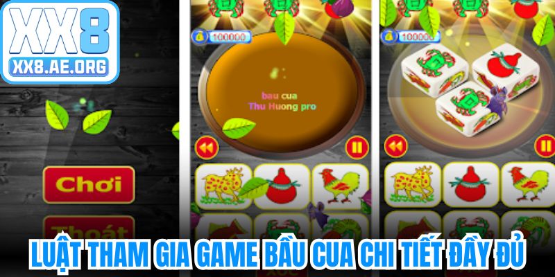 Luật tham gia game bầu cua chi tiết đầy đủ nhất